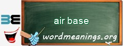 WordMeaning blackboard for air base